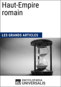 Haut-Empire romain - Les Grands Articles d'Universalis