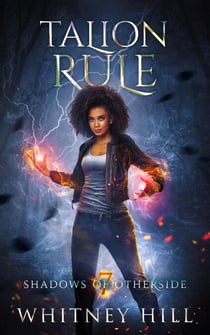 Talion Rule - Shadows of Otherside, #7