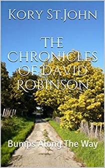 Bumps Along The Way - The Chronicles Of David Robinson, #2