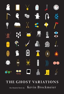 The Ghost Variations - One Hundred Stories