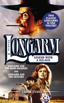 Longarm Double #4 - Legend with a Six-Gun