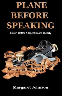 PLANE BEFORE SPEAKING: Listen Better and Speak More Clearly