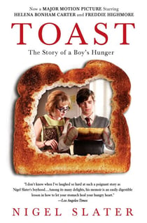 Toast - The Story of a Boy's Hunger