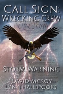 Storm Warning - Call Sign: Wrecking Crew, #1