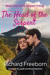 The Head of the Serpent - The Serpent Trilogy, #1