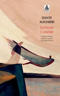 La Divine Comédie - L'Enfer - Le Purgatoire - Le Paradis