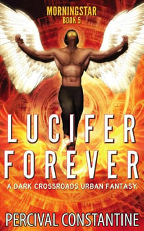 Lucifer Forever - Morningstar, #5