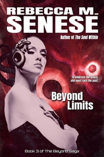 Beyond Limits - The Beyond Saga, #3