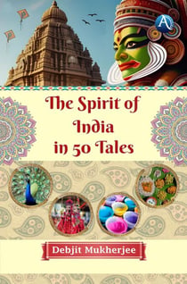 The Spirit of India in 50 Tales
