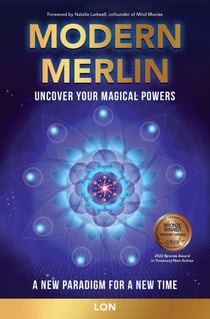 Modern Merlin - Uncover Your Magical Powers