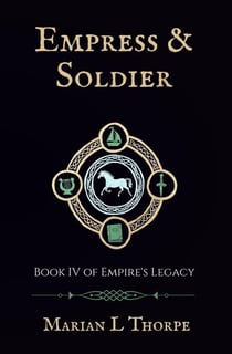 Empress & Soldier - Empire's Legacy, #4