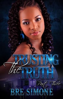 Trusting the Truth 3 - A Faith In Love Series, #3