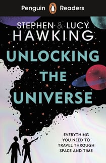 Penguin Readers Level 5: Unlocking the Universe (ELT Graded Reader) - Abridged Edition