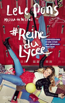 #Reine du lycée - Confessions d'une star des réseaux sociaux