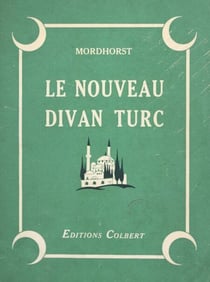 Le nouveau divan turc - Contes de la Turquie d'aujourd'hui