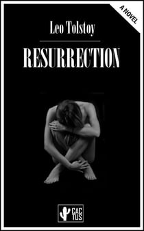 Resurrection - Unabridged Edition