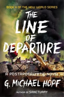 The Line of Departure - A Postapocalyptic Novel