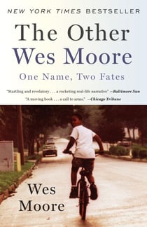 The Other Wes Moore - One Name, Two Fates