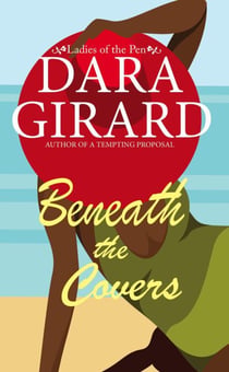 Beneath the Covers - Ladies of the Pen, #3