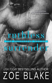 Ruthless Surrender - The Surrender Series, #1