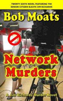 Network Murders - Jim Richards Murder Novels, #26