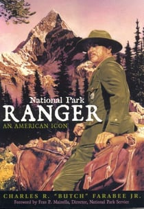 National Park Ranger - An American Icon