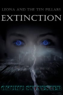 Leona And The Ten Pillars Extinction - Leona And The Ten Pillars, #2