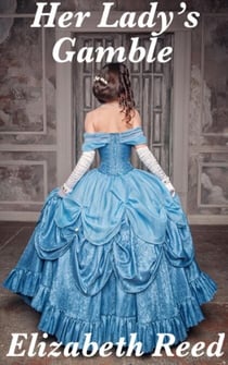 Her Lady’s Gamble