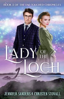 Lady of the Loch - The Fae-touched Chronicles, #3