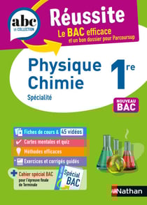 Physique-Chimie 1re - ABC Réussite - Bac 2026 - Programme de première 2025-2026 - Enseignement de spécialité - Cours, Méthode, Exercices et Corrigés guidés - EPUB