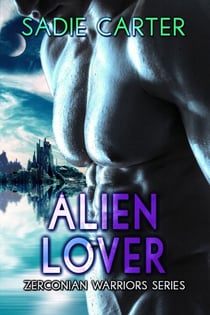 Alien Lover - Zerconian Warriors, #2