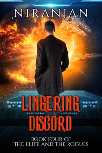 Lingering Discord - The Elite and the Rogues, #4