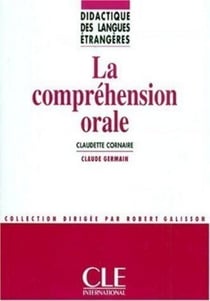 La compréhension orale - Didactique des langues étrangères - Ebook
