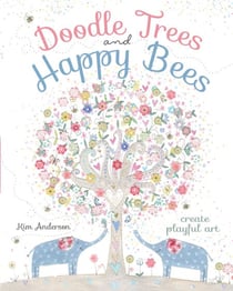 Doodle Trees and Happy Bees - Create Playful Art