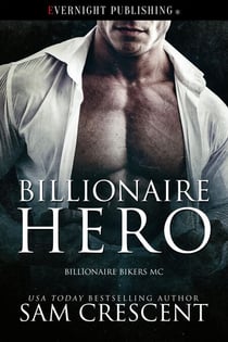 Billionaire Hero - Billionaire Bikers MC, #3