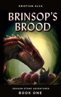 Brinsop's Brood, Dragon Stone Adventures 1 - Dragon Stone Adventures, #1
