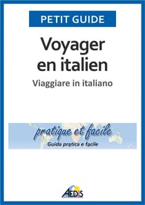 Voyager en italien - Viaggiare in italiano