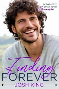 Finding Forever: A Sweet MM Small Town Romance - Sunrise Bay, #1