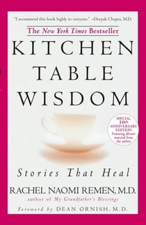 Kitchen Table Wisdom - Stories that Heal, 10th Anniversary Edition