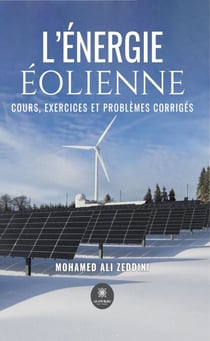 L’énergie éolienne - Cours, exercices et problèmes corrigés