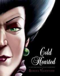 Cold Hearted - A Tale of the Wicked Stepmother