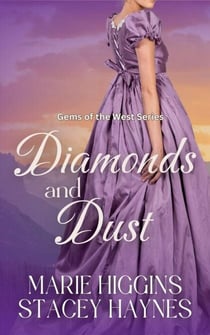 Diamonds and Dust - Gems of the West, #1