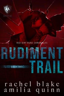 Rudiment Trail - Red Dirt Rune Chronicles, #2