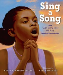Sing a Song - How Lift Every Voice and Sing Inspired Generations