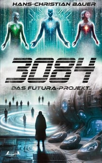 3084 - Das Futura-Projekt