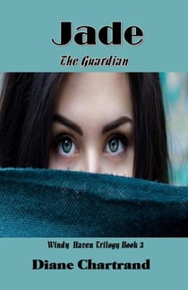 Jade: The Guardian - Windy Haven Trilogy-Book 3