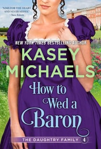 How to Wed a Baron - Daughtry Family, #4