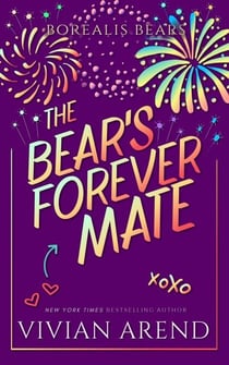 The Bear's Forever Mate - Borealis Bears, #3