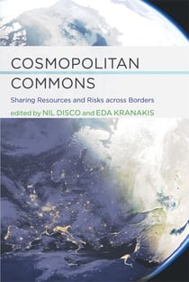 Cosmopolitan Commons - Sharing Resources and Risks across Borders