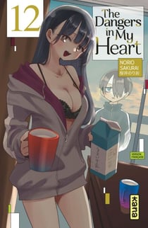 The Dangers in my heart - Tome 12